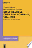 Briefwechsel über Psychophysik, 1874–1878 /
