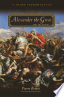 Alexander the Great and His Empire : : A Short Introduction /