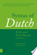 Syntax of Dutch : : Verbs and Verb Phrases. Volume 2.
