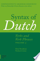 Syntax of Dutch : : Verbs and Verb Phrases. Volume 3.