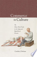 Commerce in Culture : : The Sibao Book Trade in the Qing and Republican Periods /