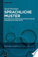 Sprachliche Muster : : Eine induktive korpuslinguistische Analyse wissenschaftlicher Texte /