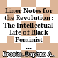 Liner Notes for the Revolution : : The Intellectual Life of Black Feminist Sound /