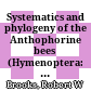 Systematics and phylogeny of the Anthophorine bees (Hymenoptera: Anthophoridae; Anthophorini) / mit Abb