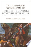 The Edinburgh Companion to Twentieth-Century Scottish Literature /