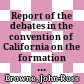 Report of the debates in the convention of California on the formation of the state constitution, in September and October 1849