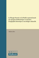 La Phrygie Paroree et la Pisidie septentrionale aux epoques hellenistique et romaine : : Geographie historique et sociologie culturelle /
