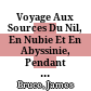 Voyage Aux Sources Du Nil, En Nubie Et En Abyssinie, Pendant les années 1768, 1769, 1770, 1771 & 1772