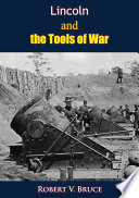 Lincoln and the tools of war /