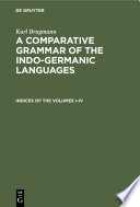 A Comparative Grammar of the Indo-Germanic Languages.