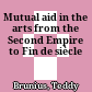 Mutual aid in the arts : from the Second Empire to Fin de siècle