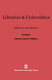 Libraries and Universities : : Addresses and Reports /