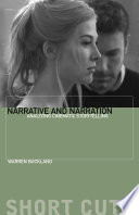 Narrative and Narration : : Analyzing Cinematic Storytelling /