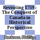 Revisiting 1759 : : The Conquest of Canada in Historical Perspective /