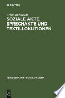 Soziale Akte, Sprechakte und Textillokutionen : : A. Reinachs Rechtsphilosophie und die moderne Linguistik /