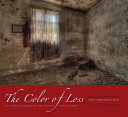 The color of loss : an intimate portrait of New Orleans after Katrina /