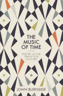 The Music of Time : : Poetry in the Twentieth Century /