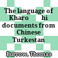 The language of Kharoṣṭhi documents from Chinese Turkestan