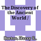 The Discovery of the Ancient World /