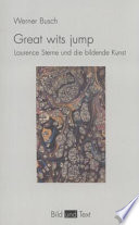 Great Wits Jump : : Laurence Sterne und Die Bildende Kunst /