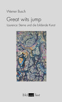 Great Wits Jump : : Laurence Sterne und Die Bildende Kunst /