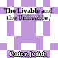 The Livable and the Unlivable /