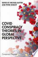 Covid Conspiracy Theories in Global Perspective.