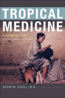 Tropical medicine : : a clinical text  /