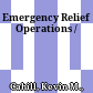 Emergency Relief Operations /