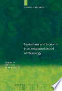 Markedness and Economy in a Derivational Model of Phonology /