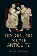 Dialoguing in late antiquity