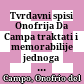 Tvrdavni spisi Onofrija Da Campa : traktati i memorabilije jednoga kondotjera u Dalmaciji u doba Kandijskoga rata