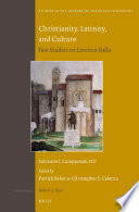 Christianity, latinity, and culture : : two studies on Lorenzo Valla /