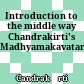 Introduction to the middle way : Chandrakirti's Madhyamakavatara
