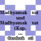 Madhyamakāvatāraḥ und Madhyamakāvatārabhāṣyam : (Kap. VI, Vers 166-226)