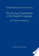 The Persian contributions to the English language : an historical dictionary