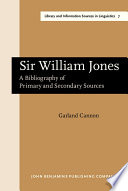Sir William Jones : a bibliography of primary and secondary sources /