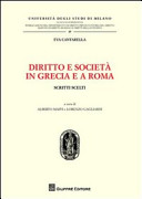 Diritto e società in Grecia e a Roma : scritti scelti