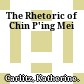The Rhetoric of Chin P'ing Mei