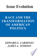 Issue Evolution : : Race and the Transformation of American Politics /