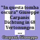 "In questa tomba oscura" : Giuseppe Carpanis Dichtung in 68 Vertonungen ; (1808 - 1814)