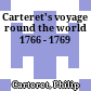 Carteret's voyage round the world : 1766 - 1769