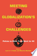 Meeting Globalization's Challenges : : Policies to Make Trade Work for All /