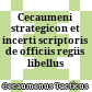 Cecaumeni strategicon : et incerti scriptoris de officiis regiis libellus