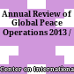 Annual Review of Global Peace Operations 2013 /