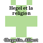 Hegel et la religion