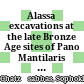 Alassa : excavations at the late Bronze Age sites of Pano Mantilaris and Paliotaverna 1984-2000