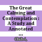 The Great Calming and Contemplation : : A Study and Annotated Translation of the First Chapter of Chih-i’s ‹i›Mo-ho chih-kuan‹/i› /
