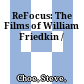 ReFocus: The Films of William Friedkin /