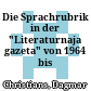 Die Sprachrubrik in der "Literaturnaja gazeta" von 1964 bis 1978